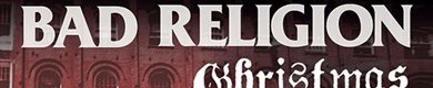 Christmas songs es el disco de canciones navideñas de Bad Religion