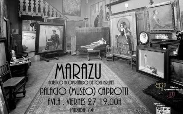 Este viernes en Ávila: Marazu