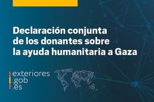 España y 21 países exigen a Israel reabrir la ayuda humanitaria para Gaza
