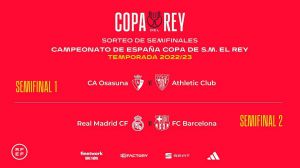 Así han quedado las semifinales de la Copa del Rey: Osasuna - Athletic y Real Madrid - FC Barcelona