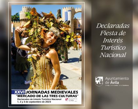 Las Jornadas Medievales de Ávila ya son Fiesta de Interés Turístico Nacional