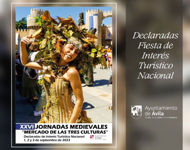Las Jornadas Medievales de Ávila ya son Fiesta de Interés Turístico Nacional