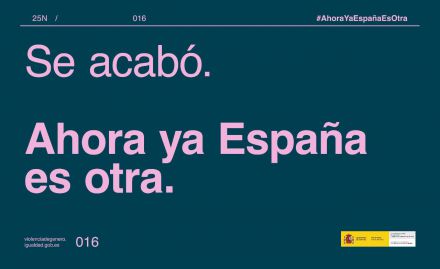 'Ahora ya España es otra': La campaña de Igualdad con motivo del 25N