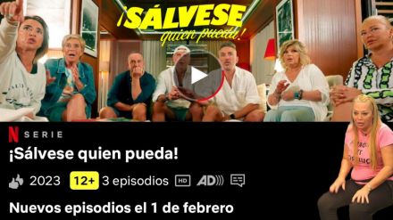 'Sálvese quien pueda' intentará repetir su enorme éxito en su regreso a Netflix