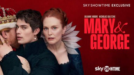 SkyShowtime: 'Mary & George' aspira a ser una de las mejores series del año
