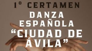 I Certamen de Danza Española de Ávila