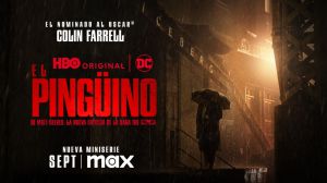 'El Pingüino' encabeza las novedades de Max para el mes de septiembre
