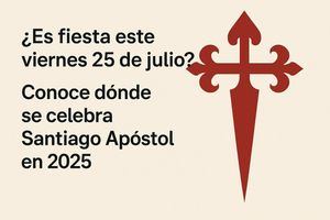 ¿Es fiesta este viernes 25 de julio? Conoce dónde se celebra Santiago Apóstol en 2025