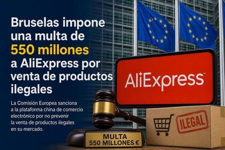 Bruselas impone una multa de 550 millones a AliExpress por venta de productos ilegales