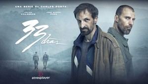 Atresplayer lanza '33 días', su primera serie de ficción basada en una fuga real
