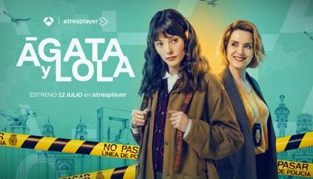 Atresplayer lanza el tráiler de 'Ágata y Lola', que se estrena el 12 de julio