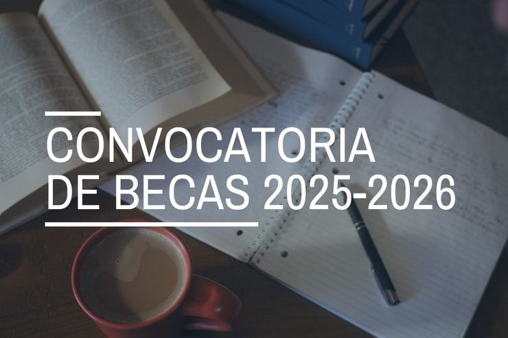 Convocatoria abierta para becas y ayudas al estudio 2025-2026