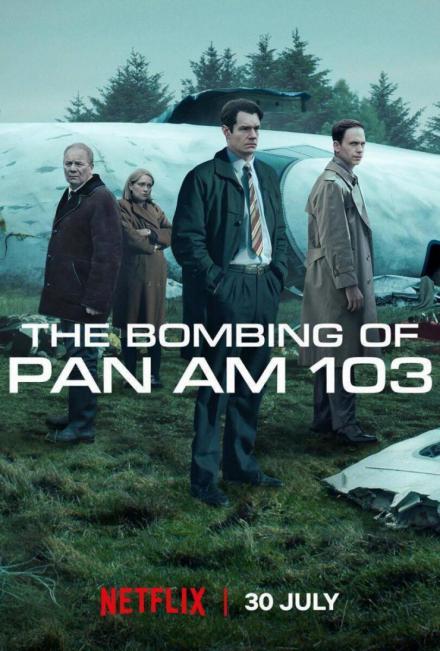 Netflix: Bomba en el Pan Am 103 (Miniserie)
