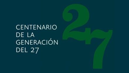 Creada la Comisión Nacional para celebrar el centenario de la Generación del 27
