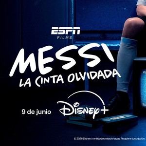 Mañana en Disney+: El documental que desvela el sorprendente giro que salvó la carrera internacional de Messi