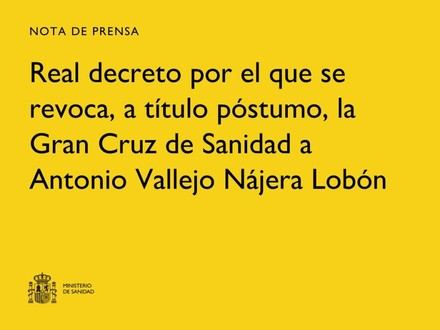 El Gobierno revoca la Gran Cruz de Sanidad a Vallejo Nájera por su rol en la represión franquista
