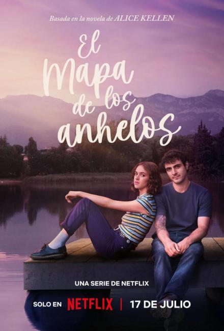 Netflix: El mapa de los anhelos (Miniserie)