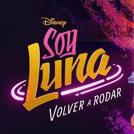 'Soy Luna' regresa a Disney+ el 24 de julio con nueva temporada