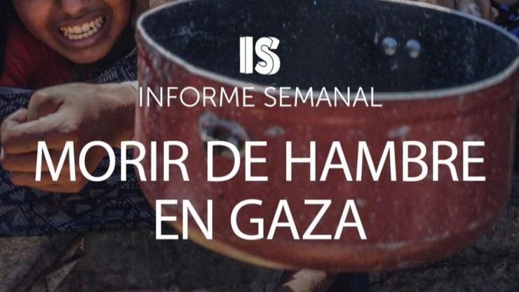 Crisis humanitaria en Gaza: hambre y supervivencia en 'Informe Semanal'