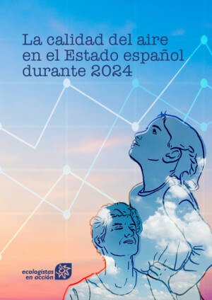 Más de 31 millones de españoles expuestos a aire contaminado por encima de los límites legales