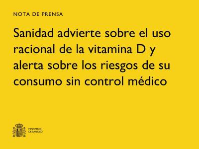 Sanidad alerta sobre el consumo seguro de vitamina D y sus riesgos sin supervisión médica