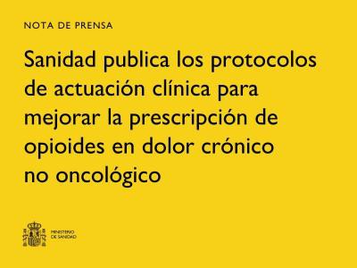 Revolución en el tratamiento del dolor: Sanidad lanza protocolos que cambiarán la forma de prescribir opioides