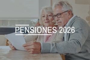Aprobada la revalorización de las pensiones para 2026