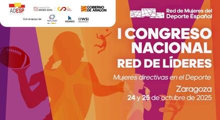 Primer Congreso Nacional Red de Líderes centrado en impulsar el liderazgo femenino en el deporte español